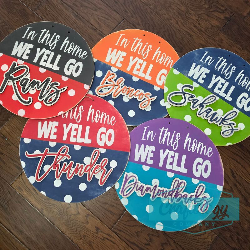 In This Home We Yell Go | Custom Team Door Hanger
