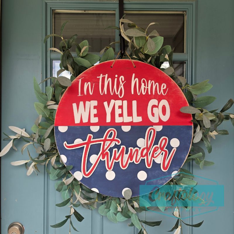 In This Home We Yell Go | Custom Team Door Hanger